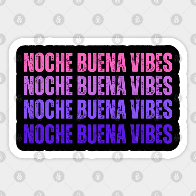 Noche Buena Vibes Sticker by PeepThisMedia